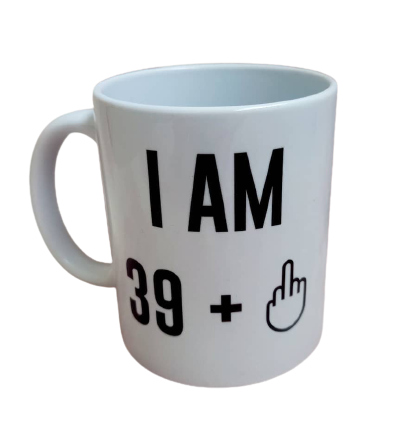 One year older - Rude Mug Design